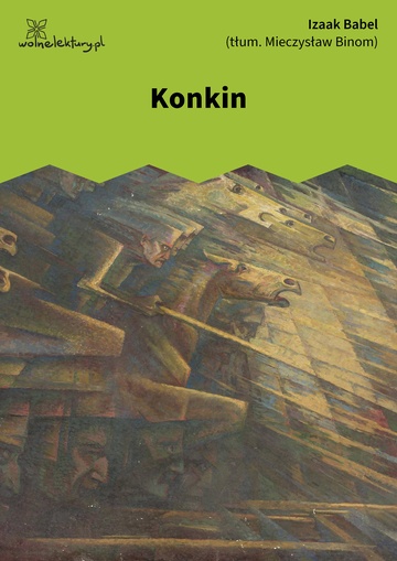 Izaak Babel, Konkin