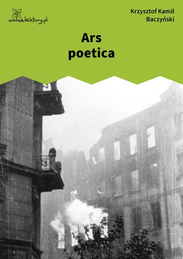 Krzysztof Kamil Baczyński, Juwenilia II, Ars poetica