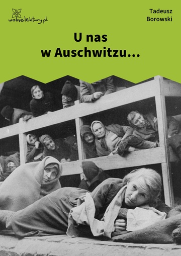 U nas w Auschwitzu...