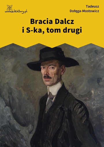 Bracia Dalcz i S-ka, tom drugi