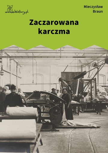 Mieczysław Braun, Przemysły (tomik), Zaczarowana karczma