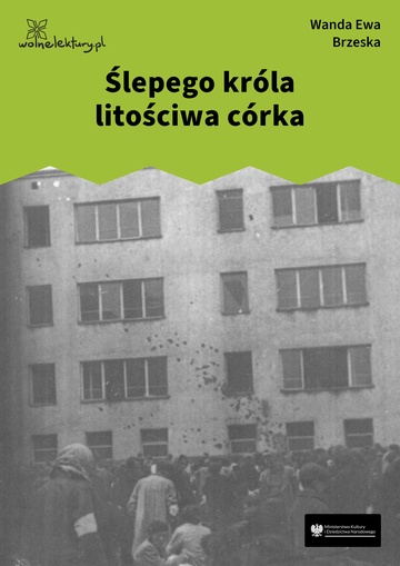 Ślepego króla litościwa córka