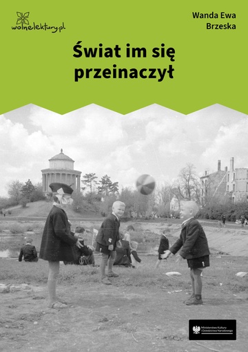 Świat im się przeinaczył