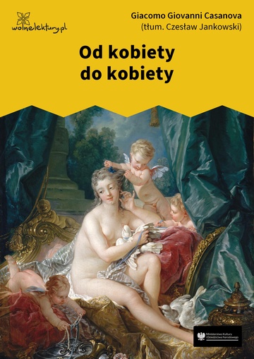 Giacomo Casanova, Od kobiety do kobiety