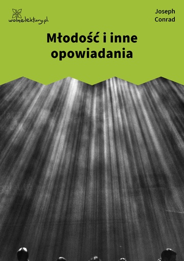 Joseph Conrad, Młodość i inne opowiadania