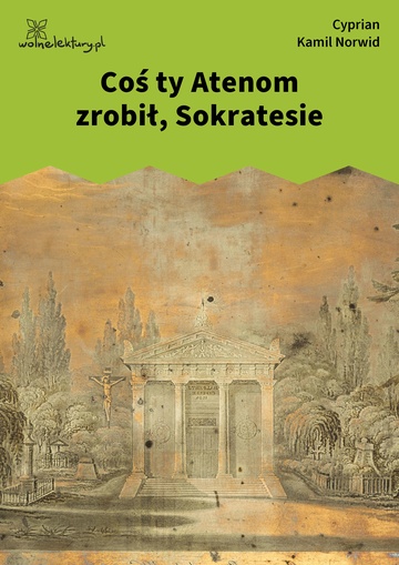 Coś ty Atenom zrobił, Sokratesie