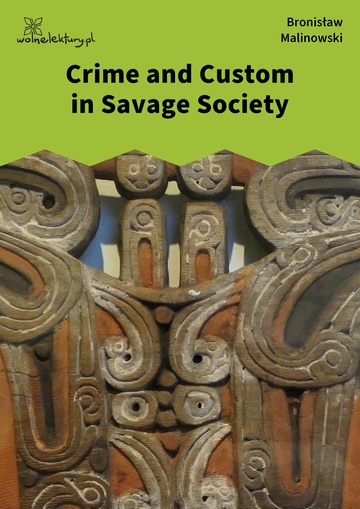 Crime and Custom in Savage Society