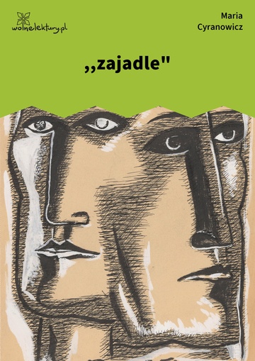 ,,zajadle"