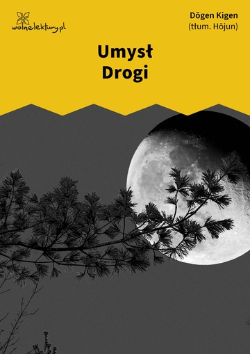 Dōgen Kigen, Umysł Drogi