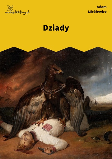 Adam Mickiewicz, Dziady