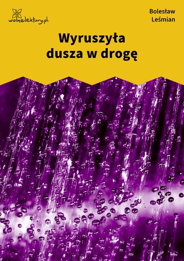 Wyruszyła dusza w drogę