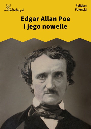 Edgar Allan Poe i jego nowelle