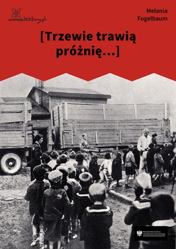 [Trzewie trawią próżnię...]