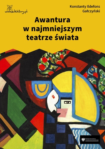 Konstanty Ildefons Gałczyński, Awantura w najmniejszym teatrze świata