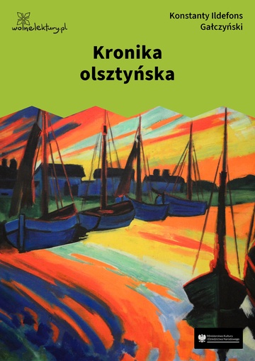 Konstanty Ildefons Gałczyński, Kronika olsztyńska