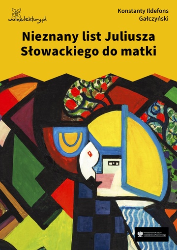 Konstanty Ildefons Gałczyński, Teatrzyk „Zielona Gęś”, Nieznany list Juliusza Słowackiego do matki