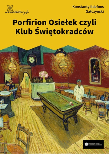 Konstanty Ildefons Gałczyński, Porfirion Osiełek czyli Klub Świętokradców