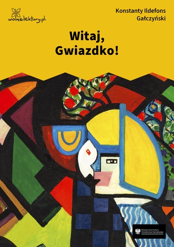 Konstanty Ildefons Gałczyński, Teatrzyk „Zielona Gęś”, Witaj, Gwiazdko!