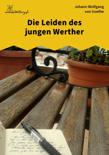 Johann Wolfgang von Goethe, Die Leiden des jungen Werther