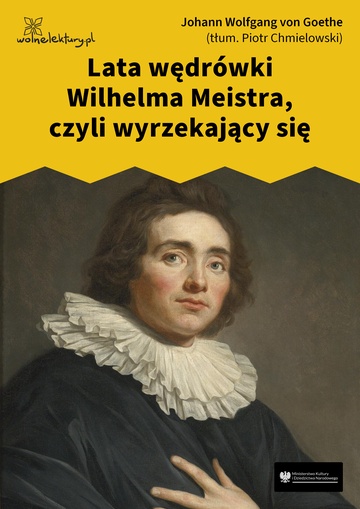 Lata wędrówki Wilhelma Meistra, czyli wyrzekający się