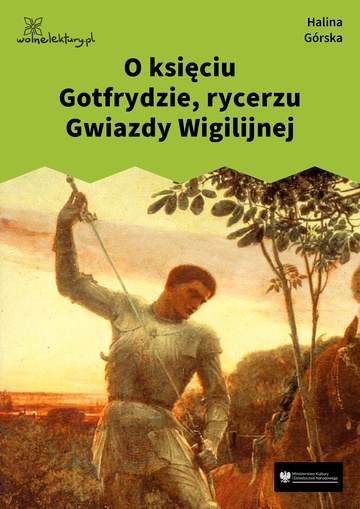 Halina Górska, O księciu Gotfrydzie, rycerzu Gwiazdy Wigilijnej