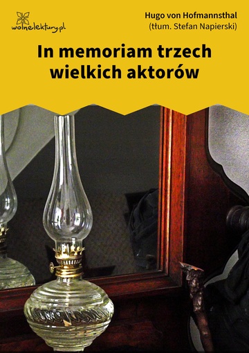 In memoriam trzech wielkich aktorów