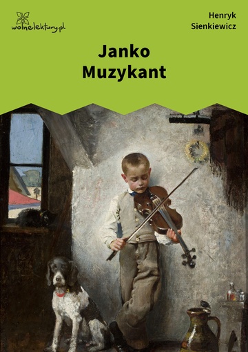Henryk Sienkiewicz, Janko Muzykant
