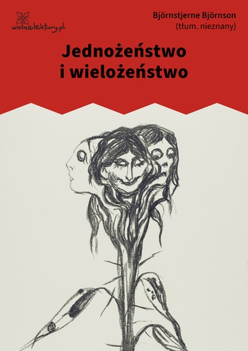 Bjørnstjerne Bjørnson, Jednożeństwo i wielożeństwo