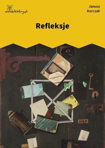 Janusz Korczak, Refleksje