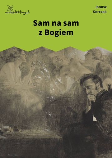 Janusz Korczak, Sam na sam z Bogiem