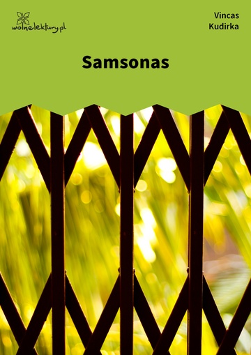 Vincas Kudirka, Laisvos valandos, Samsonas