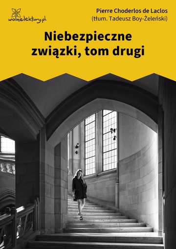 Niebezpieczne związki, tom drugi