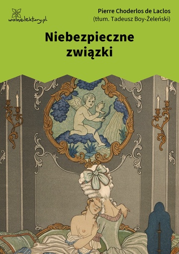 Pierre Choderlos de Laclos, Niebezpieczne związki