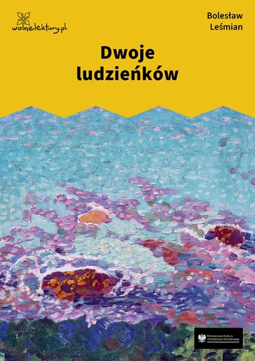 Bolesław Leśmian, Łąka (tom), Trzy róże (cykl), Dwoje ludzieńków