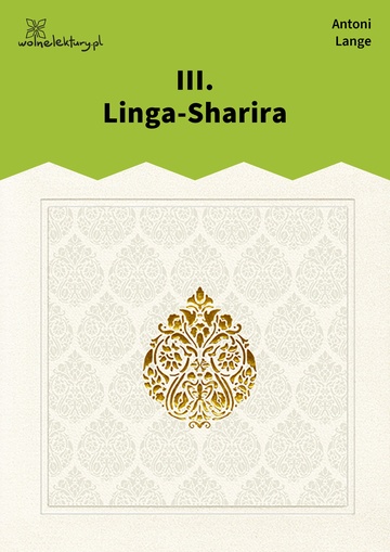 III. Linga-Sharira