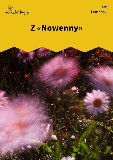 Jan Lemański, Z «Nowenny»