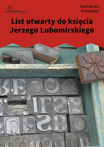 Józef Ignacy Kraszewski, List otwarty do księcia Jerzego Lubomirskiego