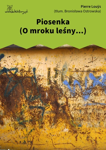 Piosenka (O mroku leśny...)