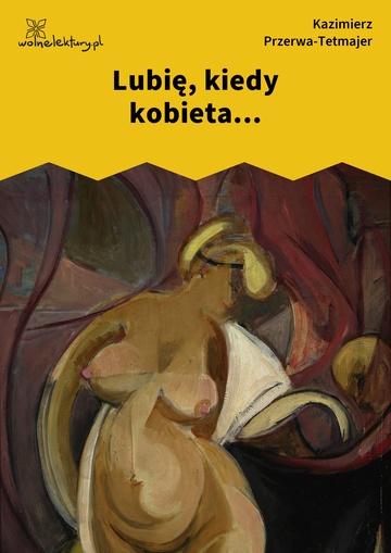 Lubię, kiedy kobieta...