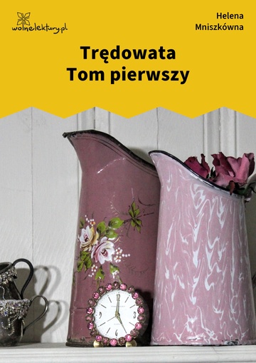 Trędowata Tom pierwszy