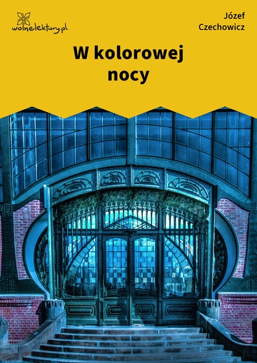 W kolorowej nocy