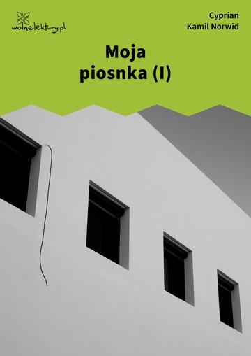 Moja piosnka (I)