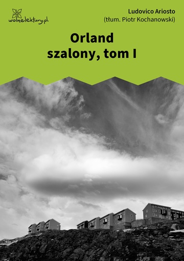 Orland szalony, tom I