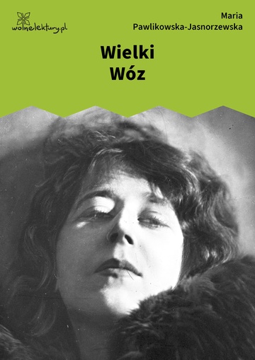 Maria Pawlikowska-Jasnorzewska, Pocałunki, Wielki Wóz
