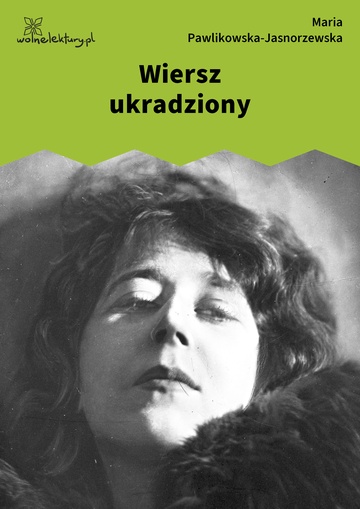 Maria Pawlikowska-Jasnorzewska, Pocałunki, Wiersz ukradziony