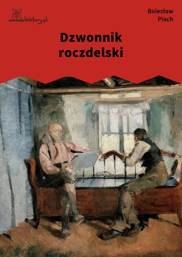 Bolesław Piach, Dzwonnik roczdelski