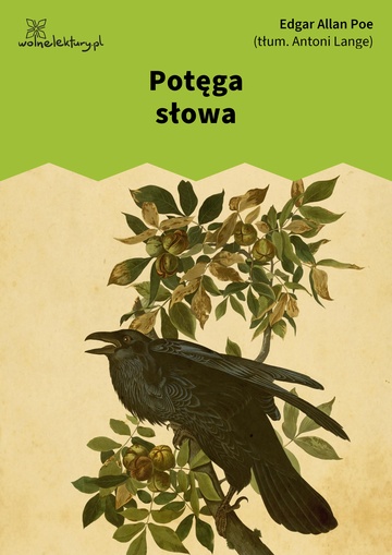 Edgar Allan Poe, Poezje, Potęga słowa