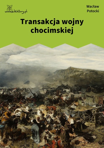 Wacław Potocki, Transakcja wojny chocimskiej