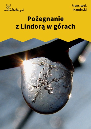 Franciszek Karpiński, Pożegnanie z Lindorą w górach