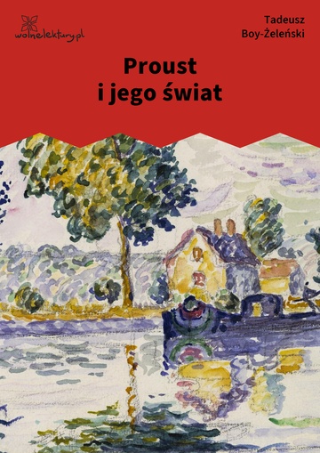 Proust i jego świat